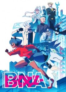 BNA (Episode 01 – 12) Subtitle Indonesia