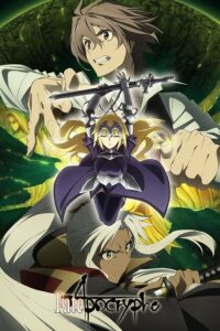 Fate/Apocrypha Sub Indo BD Batch (Episode 01 – 25)
