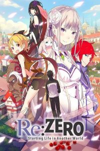 Re:Zero kara Hajimeru Isekai Seikatsu Sub Indo BD Batch (Episode 01 – 25)