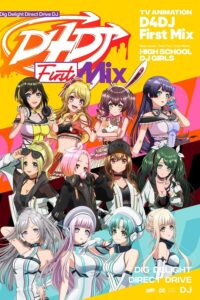 D4DJ First Mix Sub Indo BD Batch (Episode 01 – 13)
