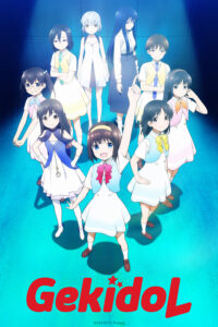 Gekidol (Episode 00 — 12) Sub Indo Batch