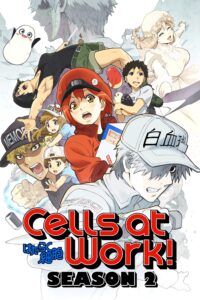 Hataraku Saibou Season 2 (Episode 01 – 08) Sub Indo Batch