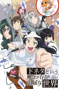 Shimoneta to Iu Gainen ga Sonzai Shinai Taikutsu na Sekai Sub Indo BD Batch (Episode 01 – 12)