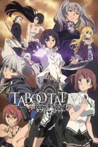 Taboo Tattoo Sub Indo BD Batch (Episode 01 – 12)