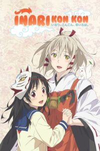 Inari, Konkon, Koi Iroha. (Episode 01 — 10) Sub Indo BD Batch