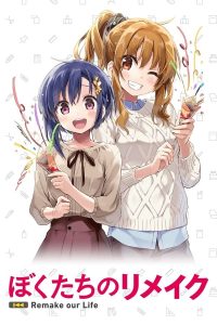 Bokutachi no Remake Sub Indo BD Batch (Episode 01 – 12)