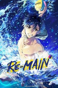 Re-Main Sub Indo BD Batch (Episode 01 – 12)