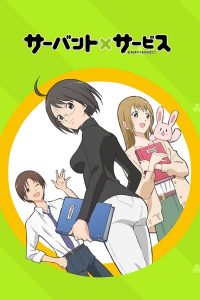 Servant x Service Sub Indo BD Batch (Episode 01 – 13)