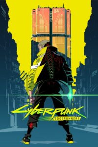 Cyberpunk: Edgerunners Sub Indo Batch (Episode 01 – 10)