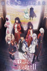 Maou Gakuin no Futekigousha: Shijou Saikyou no Maou no Shiso, Tensei shite Shison-tachi no Gakkou e Kayou Season 2 Sub Indo BD Batch (Episode 01 – 12)