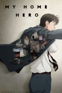 My Home Hero Sub Indo Batch (Episode 01 – 12)