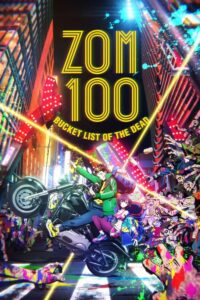Zom 100: Zombie ni Naru made ni Shitai 100 no Koto Sub Indo BD Batch (Episode 01 – 12)
