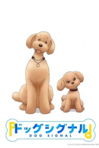Dog Signal Sub Indo Batch (Episode 01 – 20)