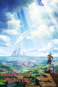 Shangri-La Frontier: Kusoge Hunter, Kamige ni Idoman to su Sub Indo BD Batch (Episode 01 – 25)