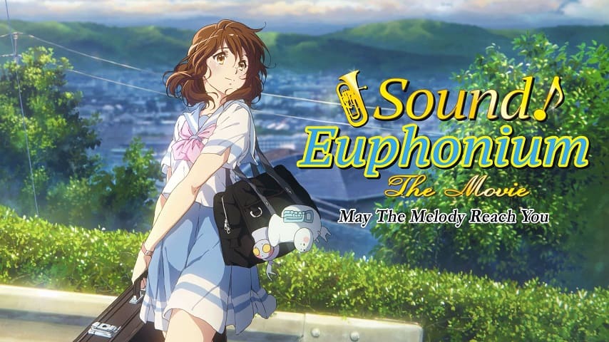 Hibike! Euphonium Movie 2 Todoketai Melody Sub Indo