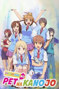 Sakura-sou no Pet na Kanojo Sub Indo BD Batch (Episode 01 – 24)