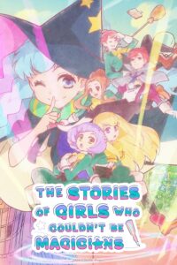 Mahoutsukai ni Narenakatta Onnanoko no Hanashi Sub Indo Batch (Episode 01 – 12)