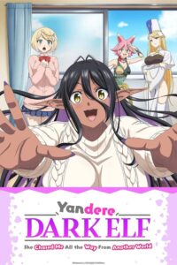 Chotto dake Ai ga Omoi Dark Elf ga Isekai kara Oikaketekita Sub Indo Batch (Episode 01 – 12) Uncensored