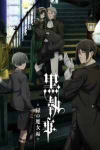 Kuroshitsuji: Midori no Majo-hen Sub Indo Batch (Episode 01 – 13)