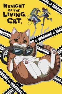 Nyaight of the Living Cat Sub Indo Batch (Episode 01 – 12)