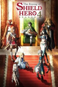 Tate no Yuusha no Nariagari Season 4 Sub Indo Batch (Episode 01 – 12)