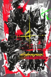 Cyberpunk: Edgerunners 2 Sub Indo Batch (Episode 01 – 10)